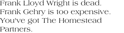 Frank Lloyd Wright is dead.